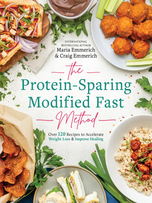 Title details for The Protein-Sparing Modified Fast Method by Maria Emmerich - Available